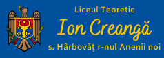 Liceul Teoretic Ion Creangă din  s. Hîrbovăţ